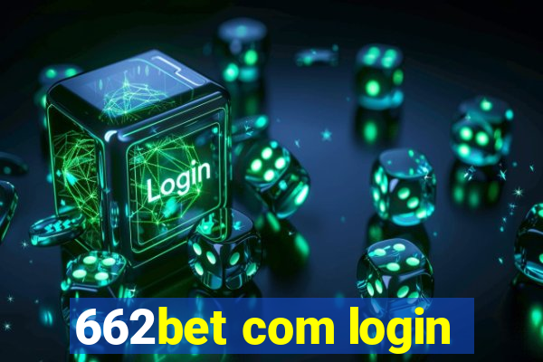 662bet com login